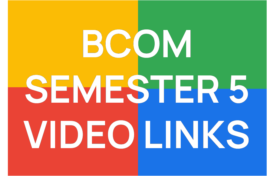 http://study.aisectonline.com/images/BCOM SEMESTER V VIDEO LINKS.png